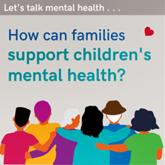 How can families support children's mental health?